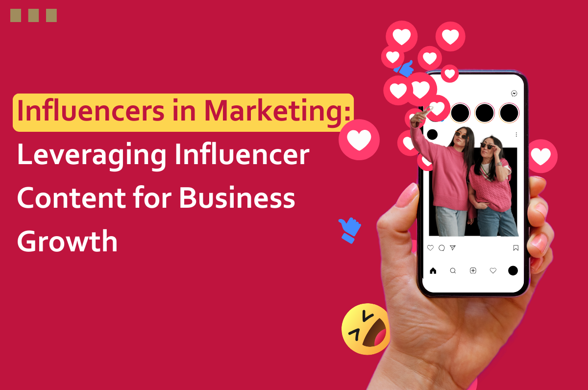 Influencers in Marketing: Leveraging Influencer Content for Business Growth, Digital marketing course institute in Dwarka, Digital marketing institute in Dwarka, Digital Marketing Course in Dwarka, Delhi, Graphic Design Course in Dwarka, Best Digital Marketing Course in Dwarka,