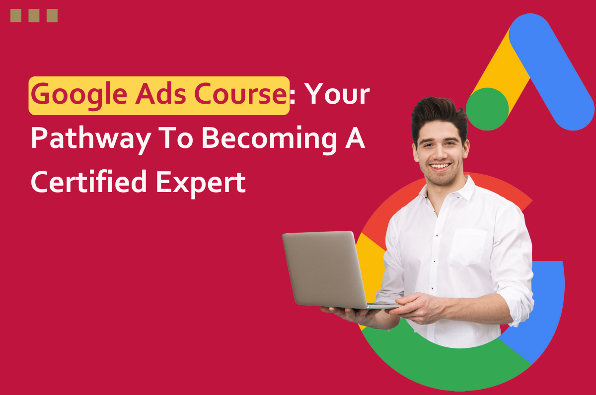Google Ads Course: Your Pathway To Becoming A Certified Expert, Graphic Design Course in Dwarka, Best Digital Marketing Course in Dwarka, Digital marketing course near me, Best Influencer Marketing Course in Dwarka, Video Marketing Course in Dwarka, Video Editing Institute in Delhi,